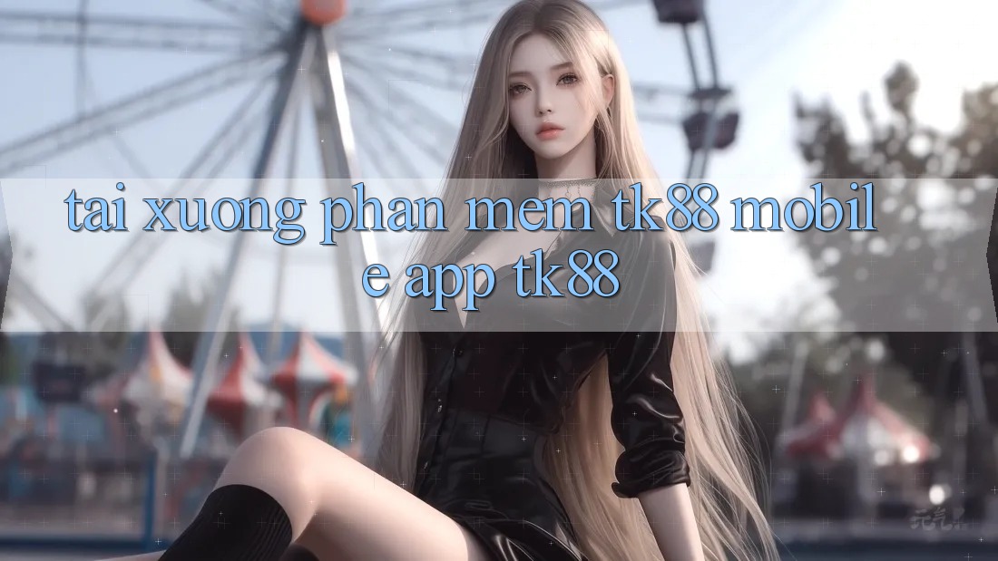 Tải xuống Phần mềm TK88 Mobile (App TK88) Tải xuống Phần mềm TK88 Mobile (App TK88)